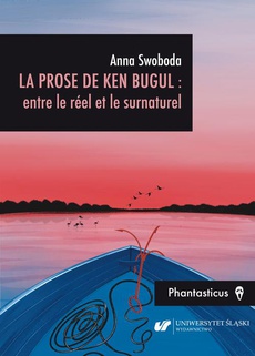 The cover of the book titled: La prose de Ken Bugul : entre le réel et le surnaturel