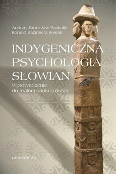 The cover of the book titled: Indygeniczna psychologia Słowian