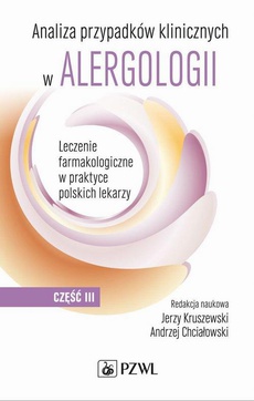The cover of the book titled: Analiza przypadków klinicznych w alergologii. Część 3
