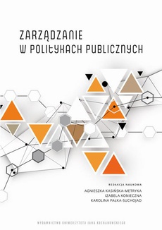 Okładka książki o tytule: Zarządzanie w politykach publicznych. Od teorii do praktyki