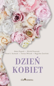 The cover of the book titled: Dzień kobiet
