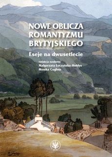 The cover of the book titled: Nowe oblicza romantyzmu brytyjskiego