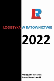 The cover of the book titled: Logistyka w ratownictwie 2022