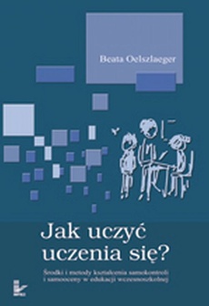The cover of the book titled: Jak uczyć uczenia się