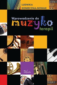 The cover of the book titled: Wprowadzenie do muzykoterapii