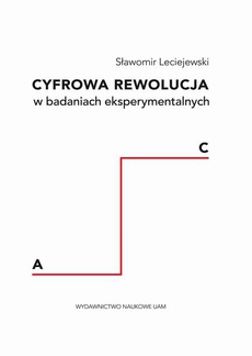 The cover of the book titled: Cyfrowa rewolucja w badaniach eksperymentalnych. Studium metodologiczno-filozoficzne