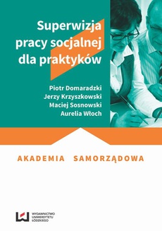 The cover of the book titled: Superwizja pracy socjalnej dla praktyków