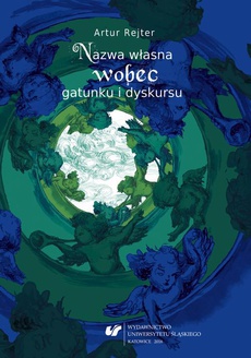 The cover of the book titled: Nazwa własna wobec gatunku i dyskursu
