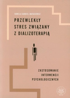 Обложка книги под заглавием:Przewlekły stres związany z dializoterapią