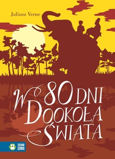 The cover of the book titled: W 80 dni dookoła świata