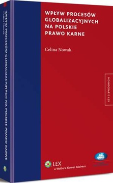 Обкладинка книги з назвою:Wpływ procesów globalizacyjnych na polskie prawo karne