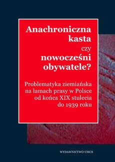 Обложка книги под заглавием:Anachroniczna kasta czy nowocześni obywatele?