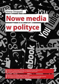 Обложка книги под заглавием:Nowe media w polityce na przykładzie kampanii prezydenckich w Polsce w latach 1995–2015