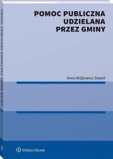 The cover of the book titled: Pomoc publiczna udzielana przez gminy