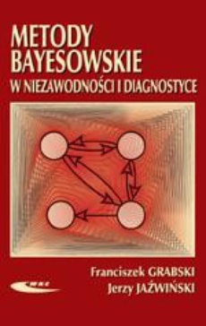 The cover of the book titled: Metody bayesowskie w niezawodności i diagnostyce z przykładami