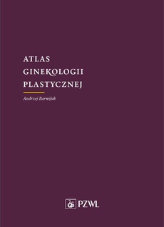 The cover of the book titled: Atlas ginekologii plastycznej