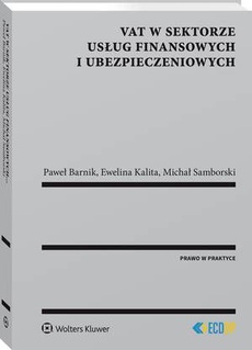 The cover of the book titled: VAT w sektorze usług finansowych i ubezpieczeniowych