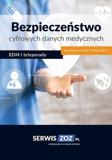 Okładka książki o tytule: Bezpieczeństwo cyfrowych danych medycznych – EDM i teleporady