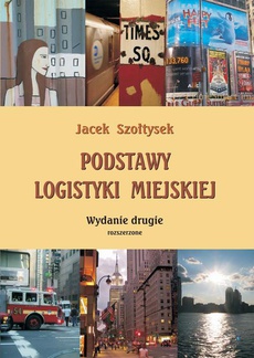 The cover of the book titled: Podstawy logistyki miejskiej