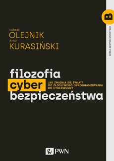The cover of the book titled: Filozofia cyberbezpieczeństwa