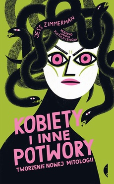 The cover of the book titled: Kobiety i inne potwory