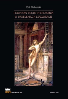 The cover of the book titled: Podstawy teorii sterowania w problemach i zadaniach