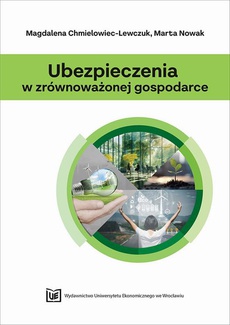 The cover of the book titled: Ubezpieczenia w zrównoważonej gospodarce