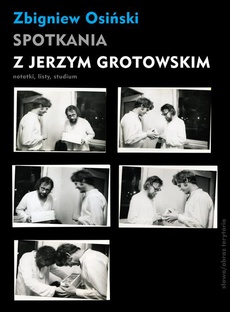 Обложка книги под заглавием:Spotkania z Jerzym Grotowskim