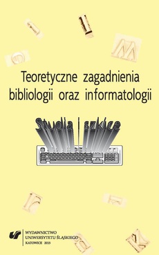 The cover of the book titled: Teoretyczne zagadnienia bibliologii i informatologii