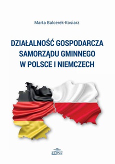 The cover of the book titled: Działalność gospodarcza samorządu gminnego w Polsce i Niemczech