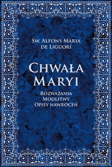 Okładka książki o tytule: Chwała Maryi