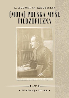 Обложка книги под заглавием:(Moja) polska myśl filozoficzna