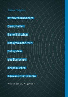 The cover of the book titled: Interferenzbedingte Sprachfehler im lexikalischen und grammatischen Subsystem des  Deutschenbei polnischen Germanistikstudenten