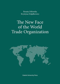 Okładka książki o tytule: The New Face of the World Trade Organization