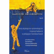 The cover of the book titled: Zagrożone człowieczeństwo. Tom VI serii
