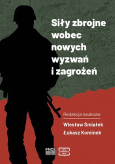 Обложка книги под заглавием:Siły zbrojne wobec nowych wyzwań i zagrożeń