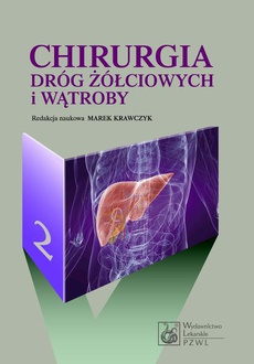 The cover of the book titled: Chirurgia dróg żółciowych i wątroby. TOM 2