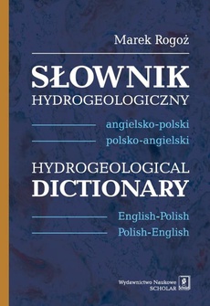 The cover of the book titled: Słownik hydrogeologiczny angielsko-polski, polsko-angielski