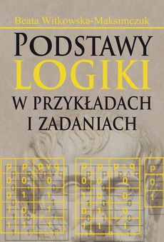 Обложка книги под заглавием:Podstawy logiki w przykładach i zadaniach