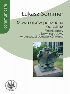 The cover of the book titled: Mowa ojców potrzebna od zaraz