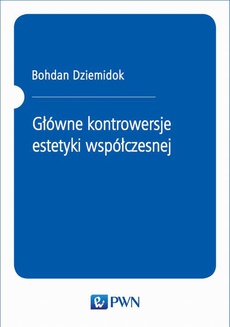 The cover of the book titled: Główne kontrowersje estetyki współczesnej
