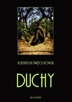 Обложка книги под заглавием:Duchy. Część I, II i III
