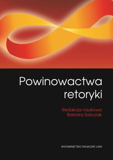 The cover of the book titled: Powinowactwa retoryki
