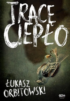 The cover of the book titled: Tracę ciepło