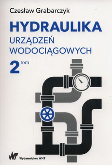 The cover of the book titled: Hydraulika urządzeń wodociągowych Tom 2