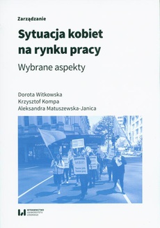 The cover of the book titled: Sytuacja kobiet na rynku pracy