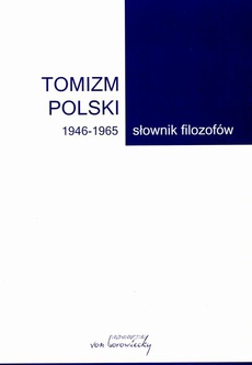 The cover of the book titled: Tomizm polski 1946-1965