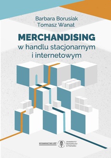 Обложка книги под заглавием:Merchandising w handlu stacjonarnym i internetowym