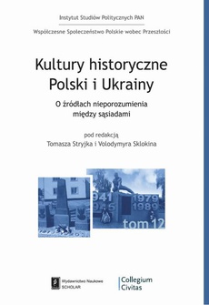 Okładka książki o tytule: Kultury historyczne Polski i Ukrainy