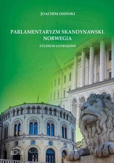 Обложка книги под заглавием:Parlamentaryzm skandynawski Norwegia Studium ustrojowe